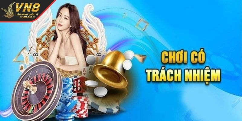 Tổng quan về chơi có trách nhiệm VN888